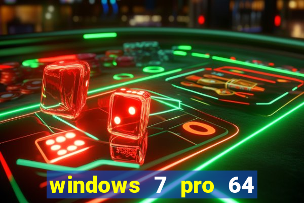 windows 7 pro 64 bits iso